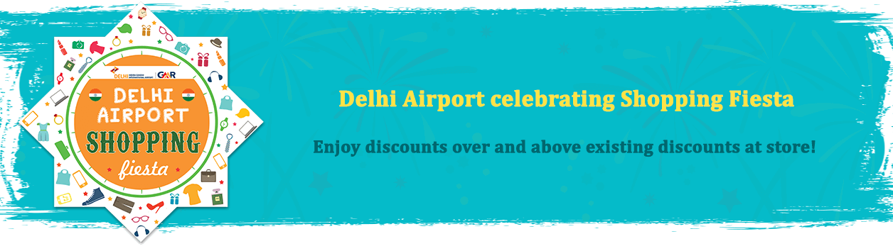 Delhi Airport Shopping Fiesta